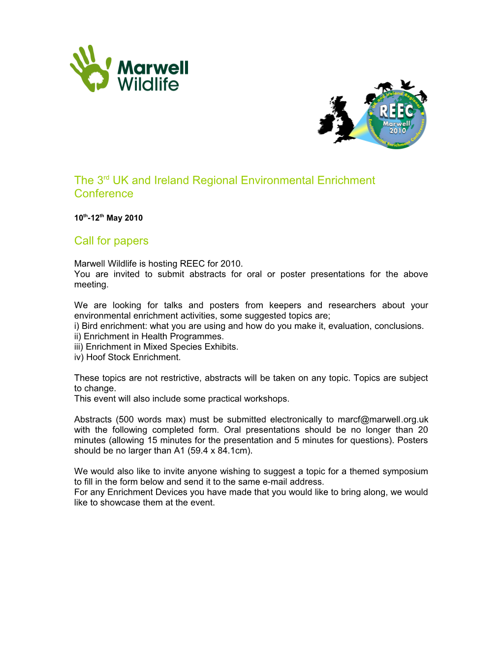 The 1St UK and Ireland Regional Environmental Enrichment Conference