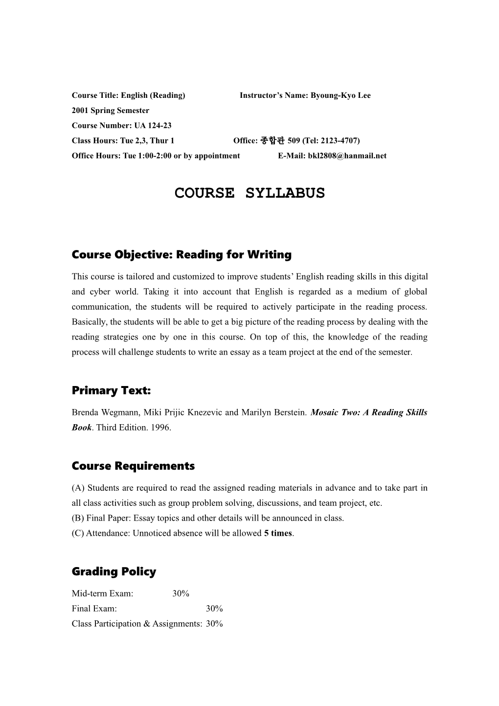 Course Title: English (Reading) Instructor S Name: Byoung-Kyo Lee