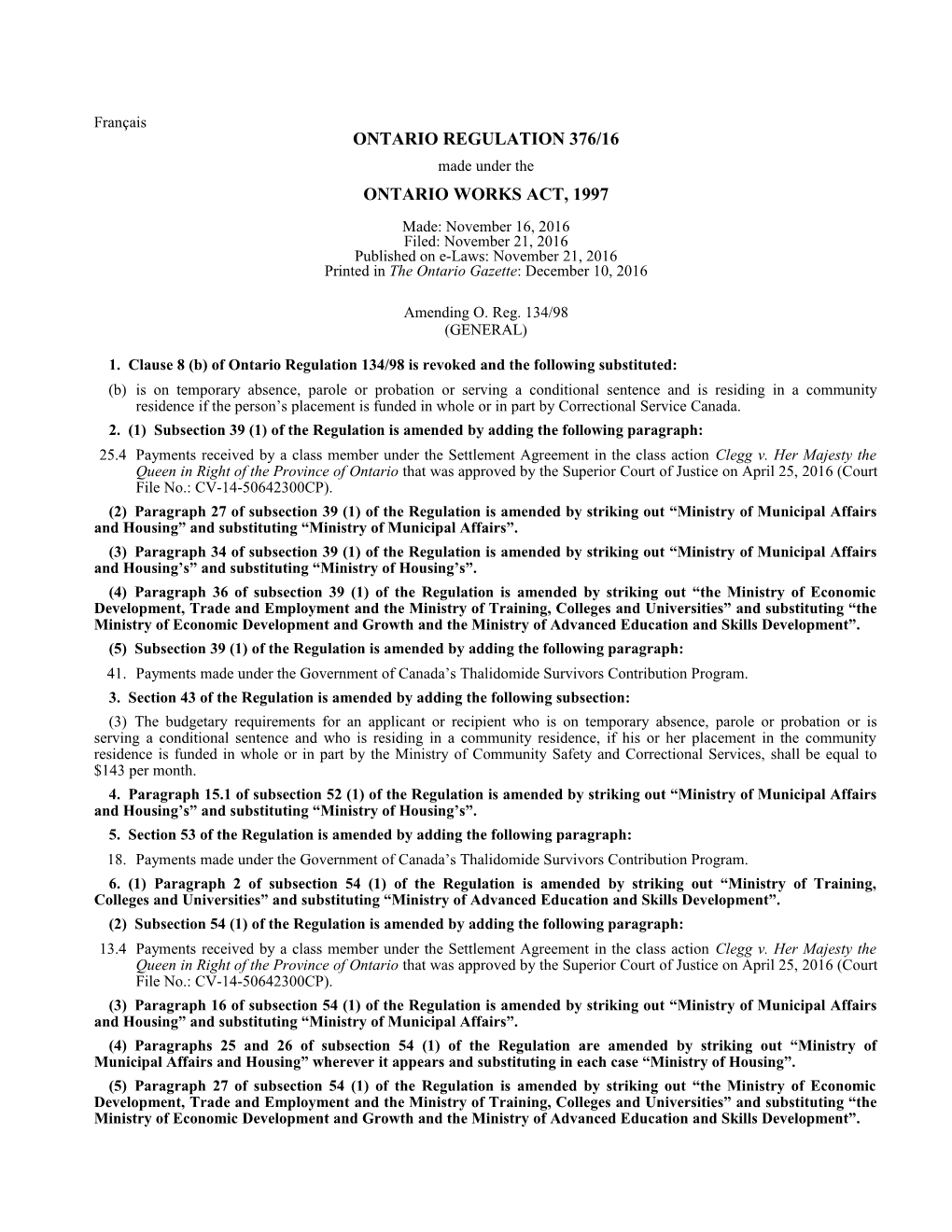 ONTARIO WORKS ACT, 1997 - O. Reg. 376/16
