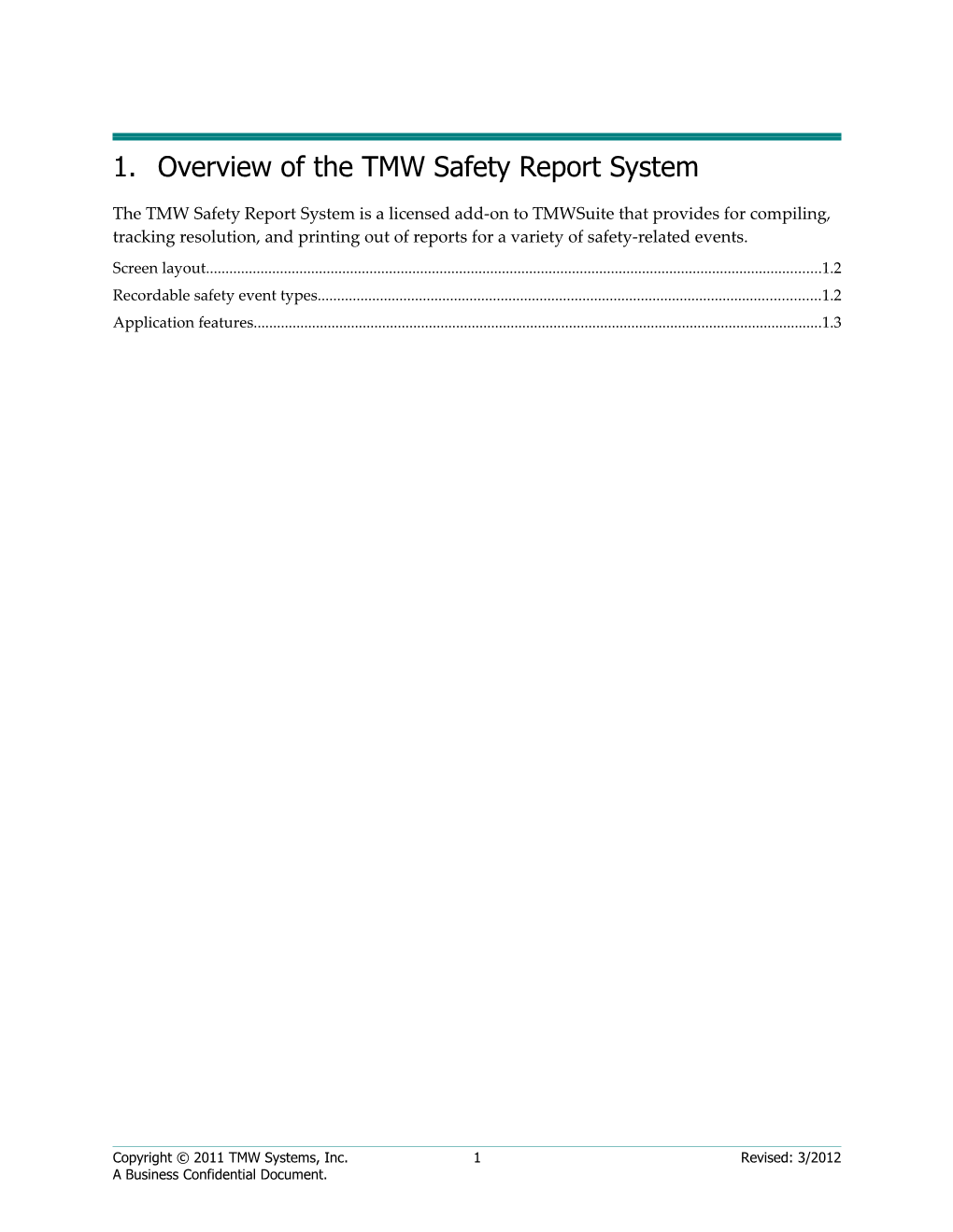 Overview of the Safety Report System