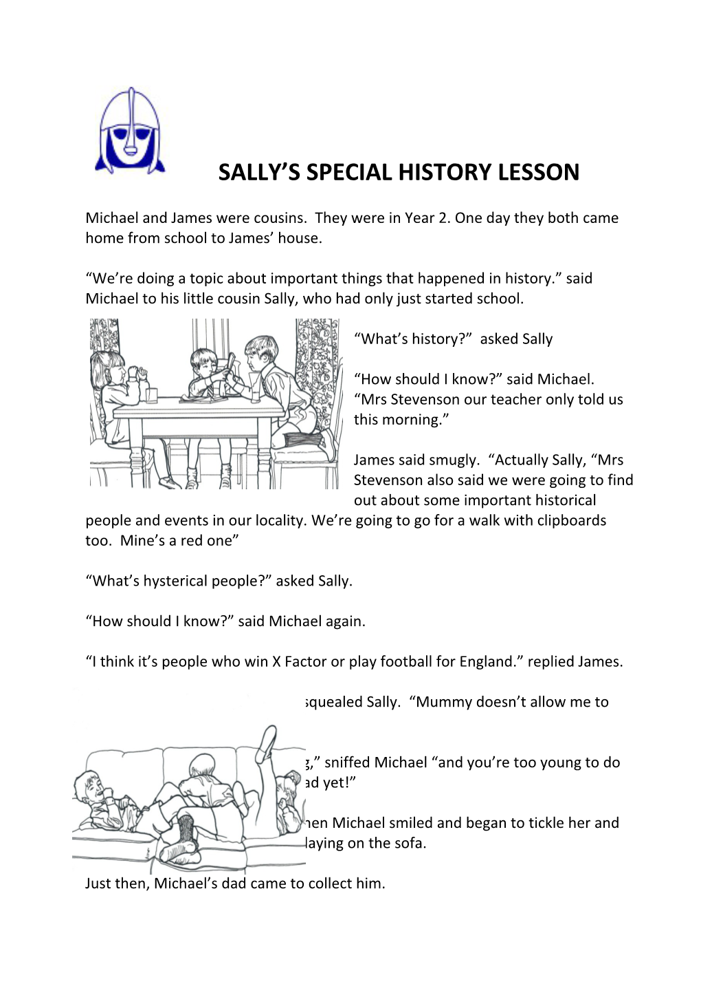 What S History? Asked Sally