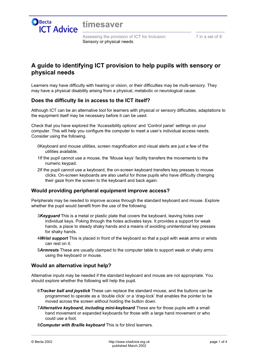 Assessing the Provision of ICT for Inclusion: Sensory Or Physical Needs