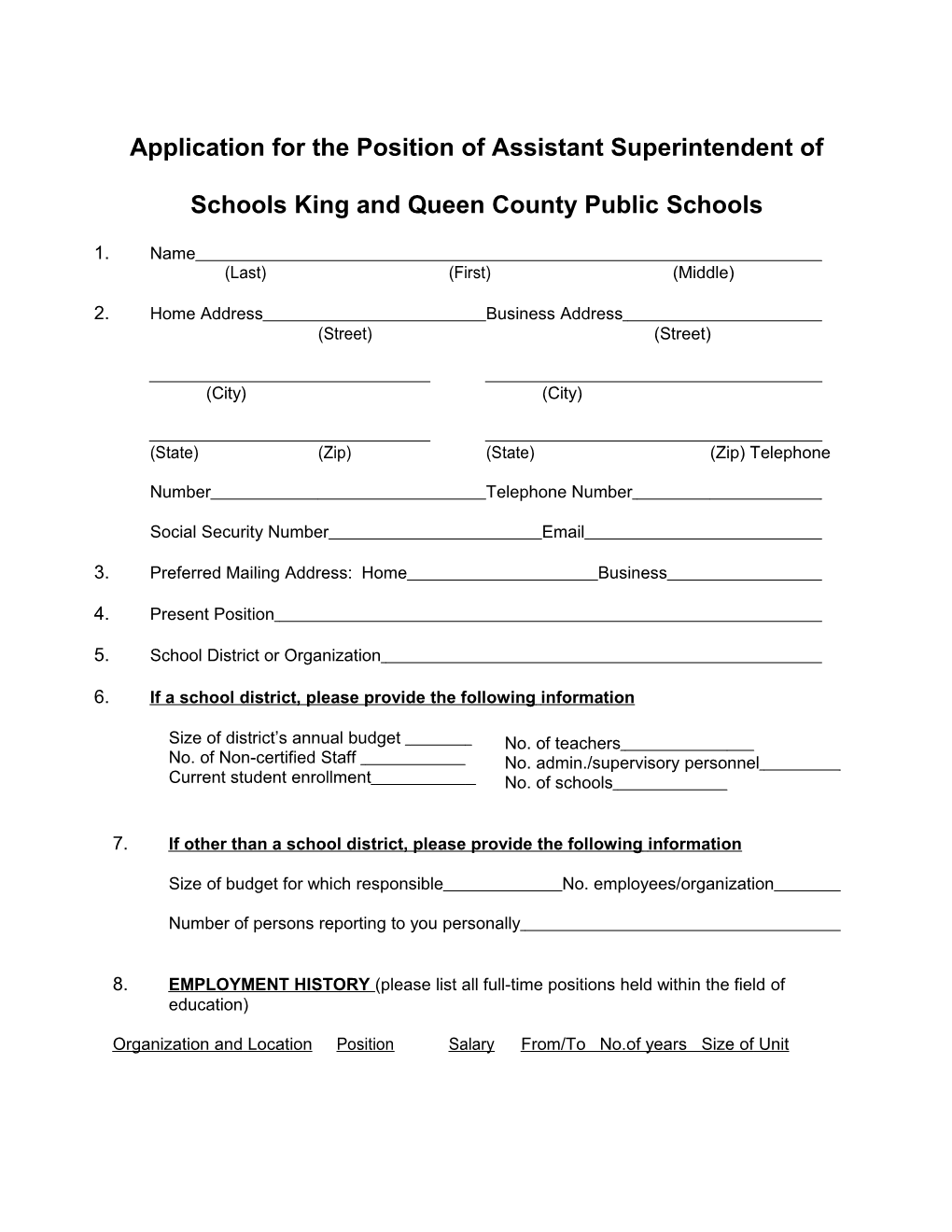 Application for the Position of Assistant Superintendent Ofschoolsking and Queen County