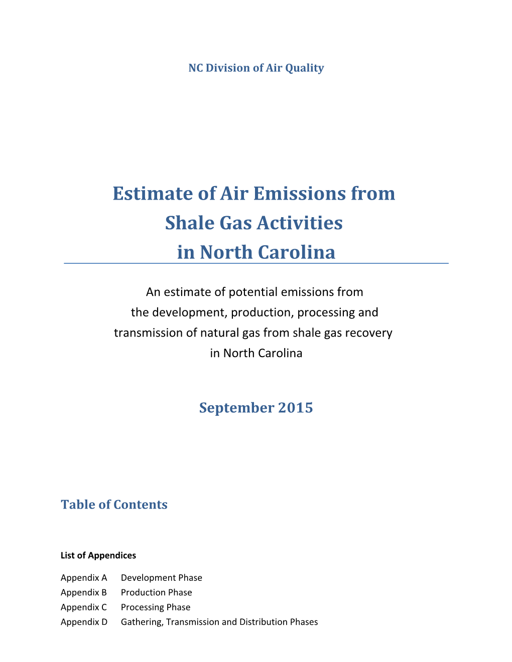Air Emissions Profile from Shale Gas Development and Production in North Carolina