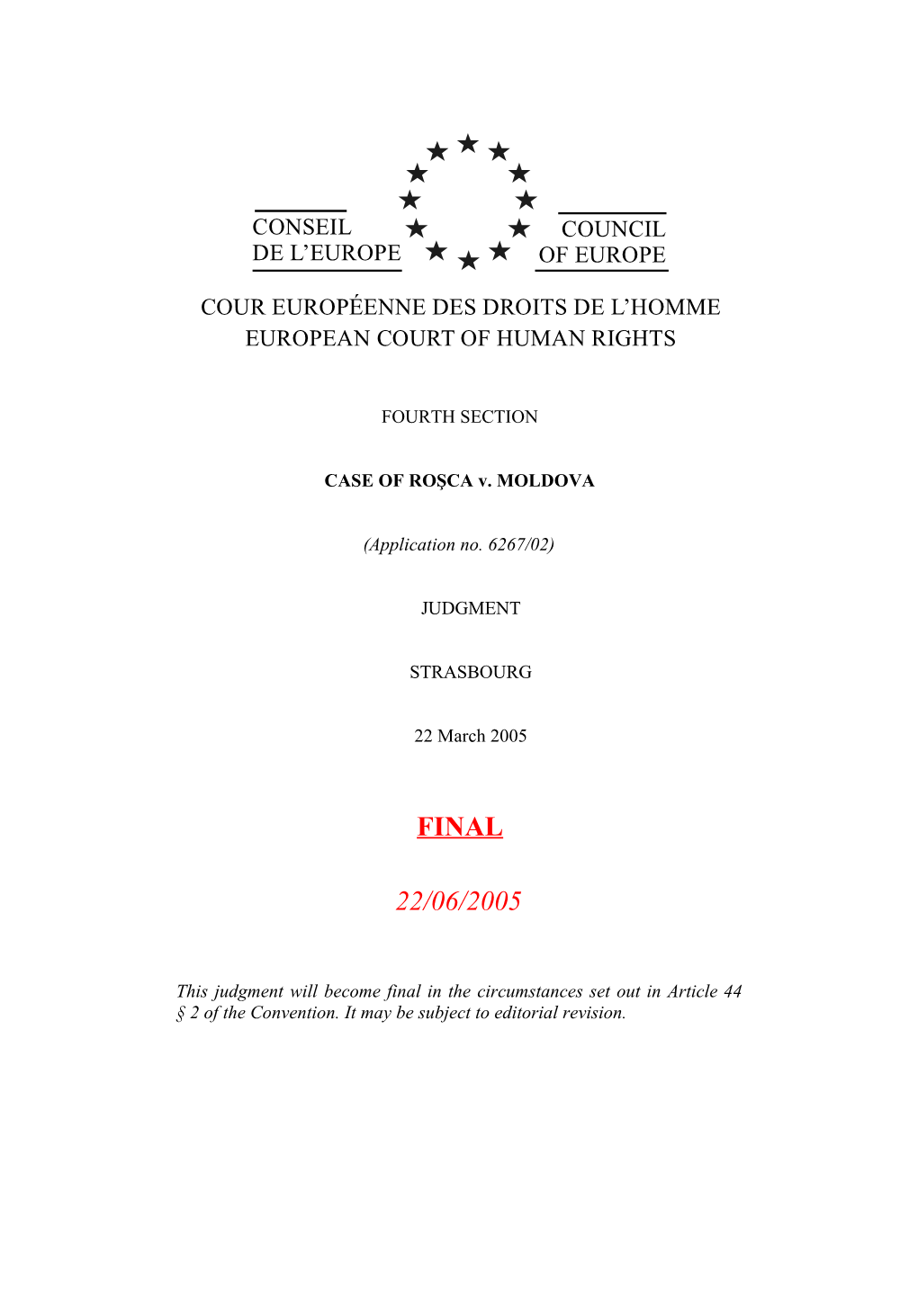 CASE of ROŞCA V. MOLDOVA