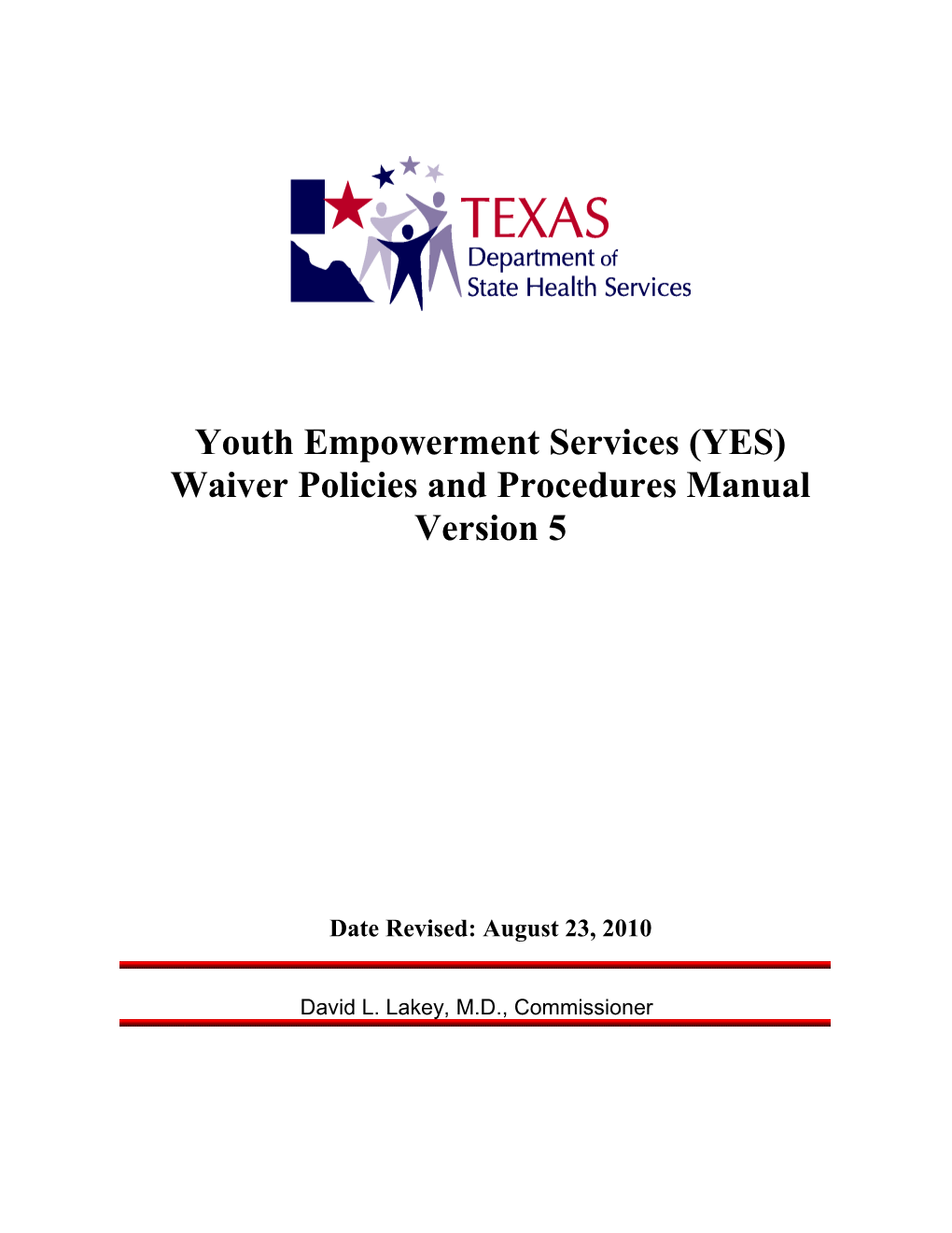 Youth Empowerment Services (YES) Waiver Policies and Procedures Manual
