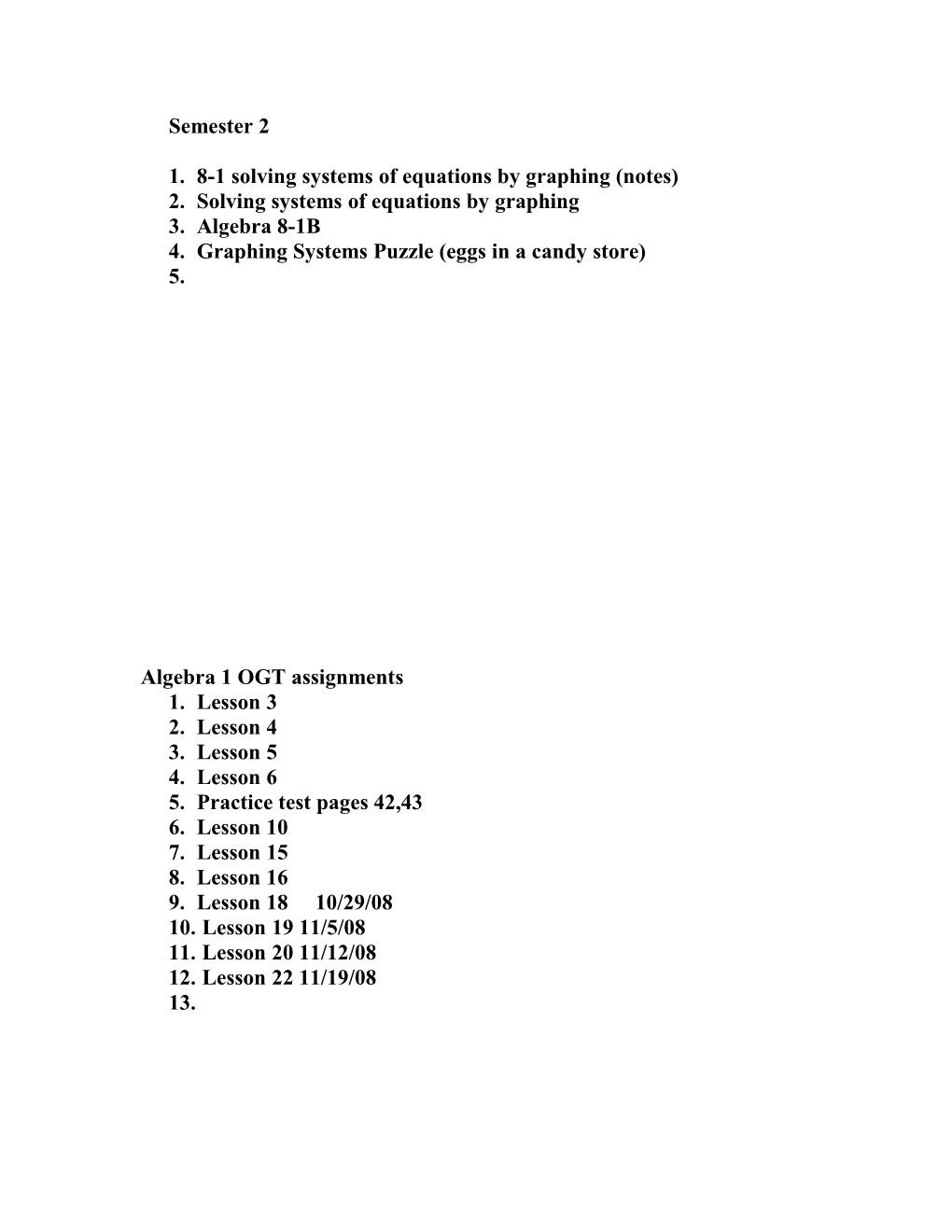 Algebra 9 and Algebra 1 Assignment List