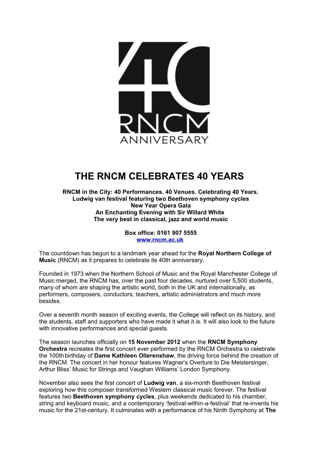The Rncm Celebrates 40 Years
