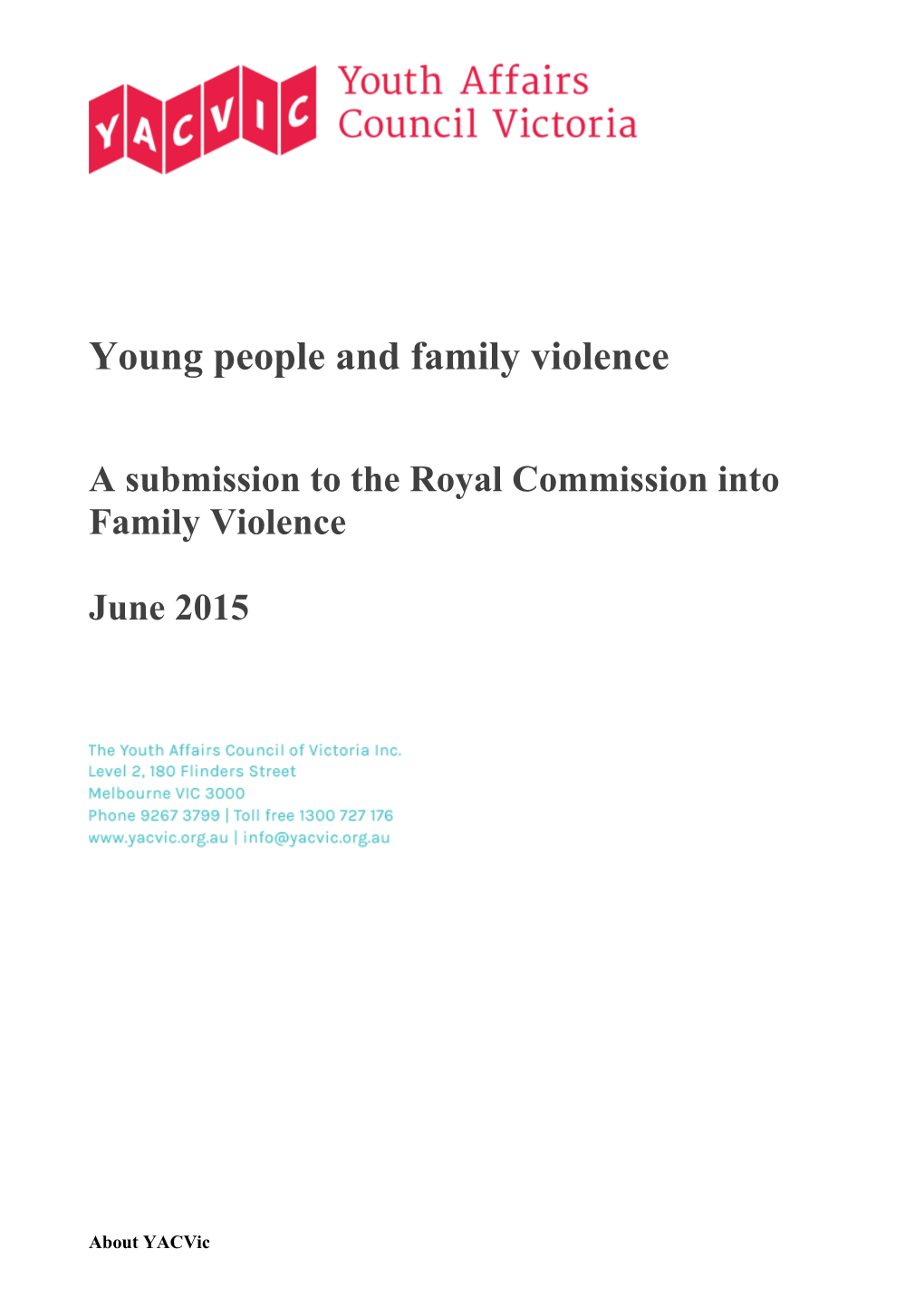 A Submission to the Royal Commission Into Family Violence