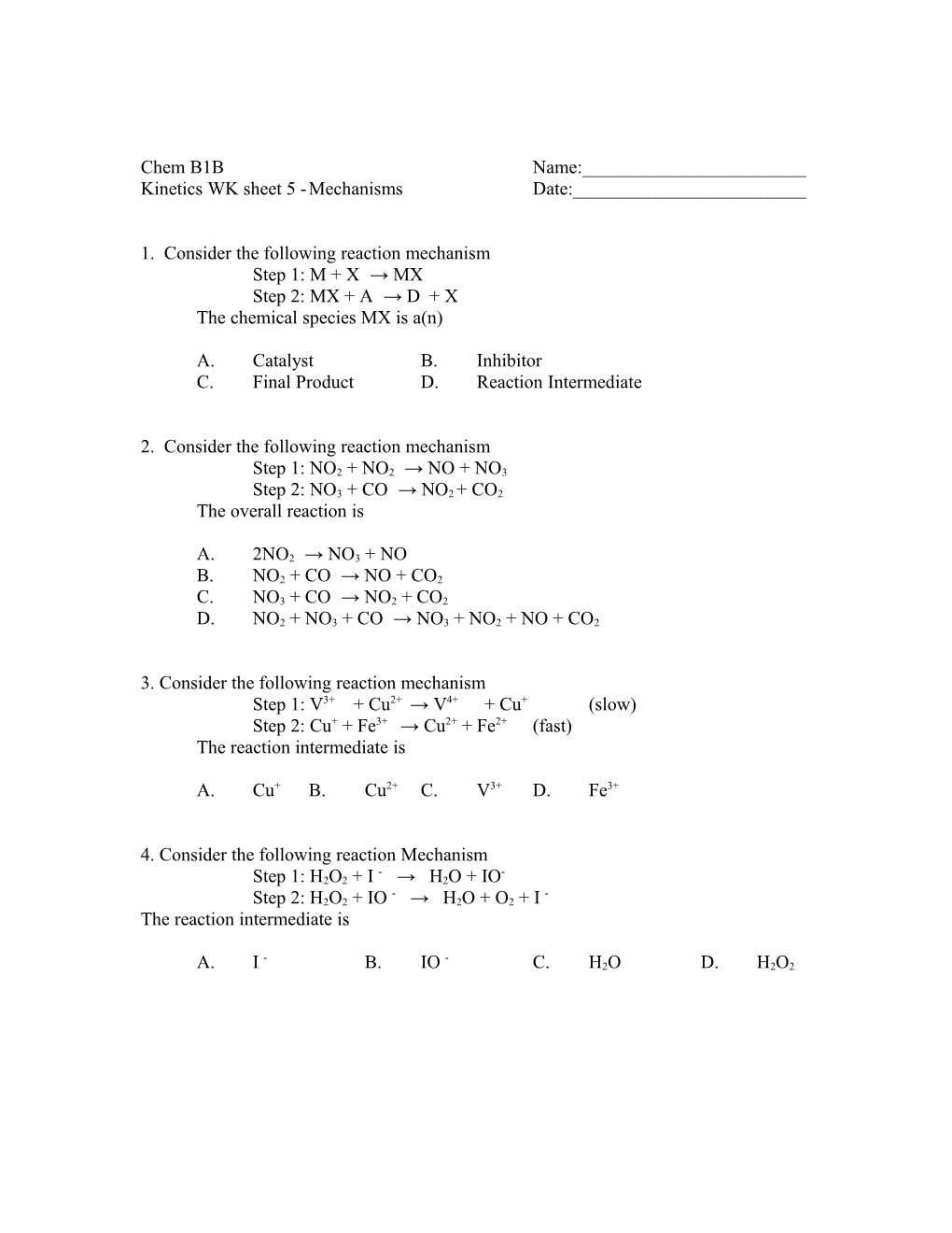 Kinetics WK Sheet 5 -Mechanisms Date:______