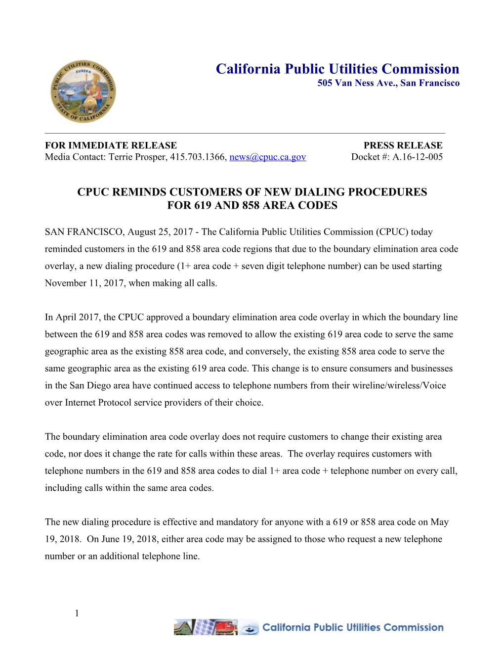 Cpuc Reminds Customers of New Dialing Procedures for 619 and 858 Area Codes