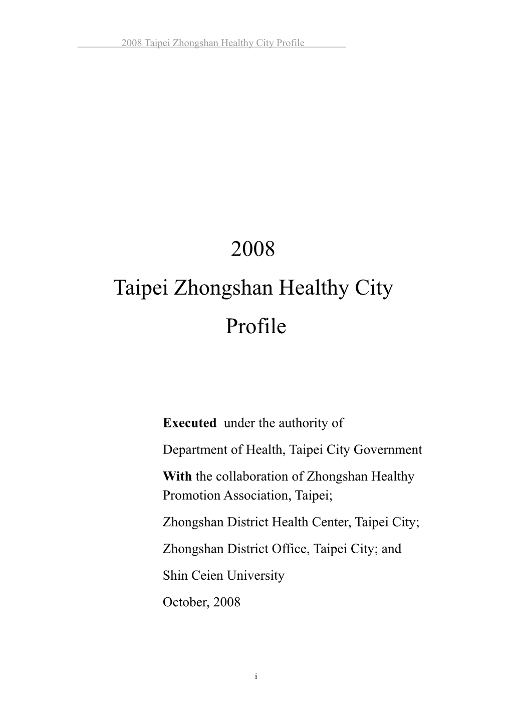 2008 Taipei Zhongshan Healthy City Profile