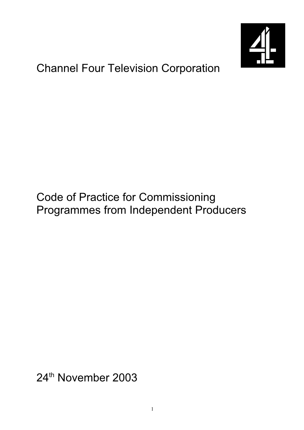 Channel 4 Code of Practice