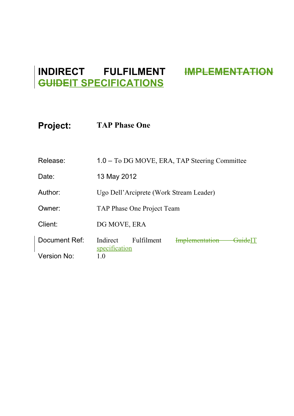 Indirect Fulfilment Implementation Guideit Specificationsrelease 1.0