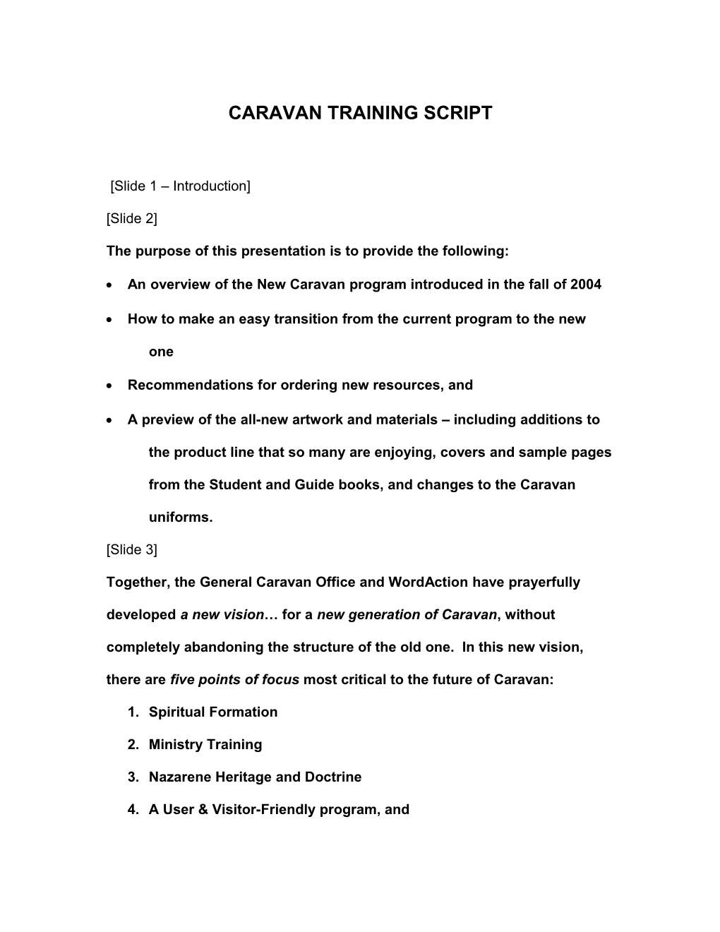 Caravan Net Meeting Script