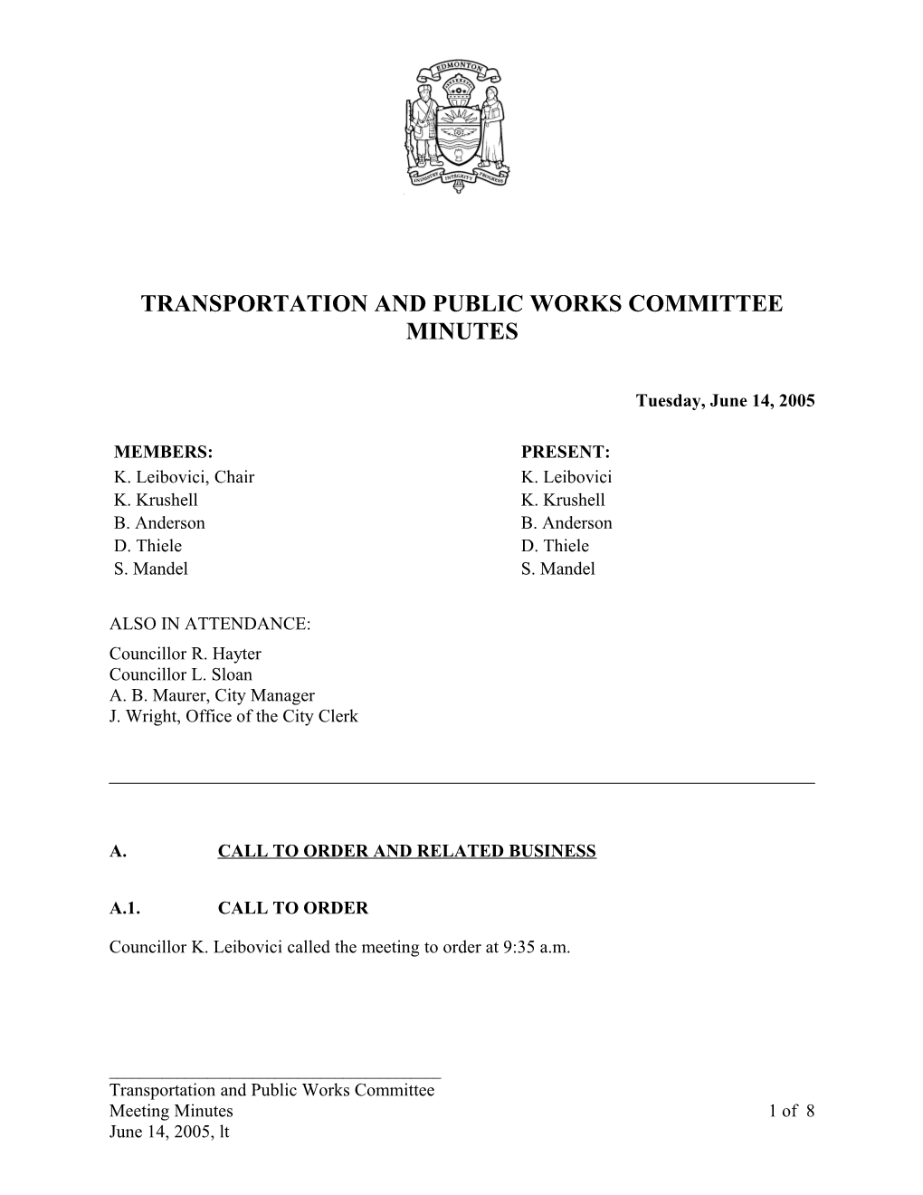 Minutes for Transportation and Public Works Committee June 14, 2005 Meeting