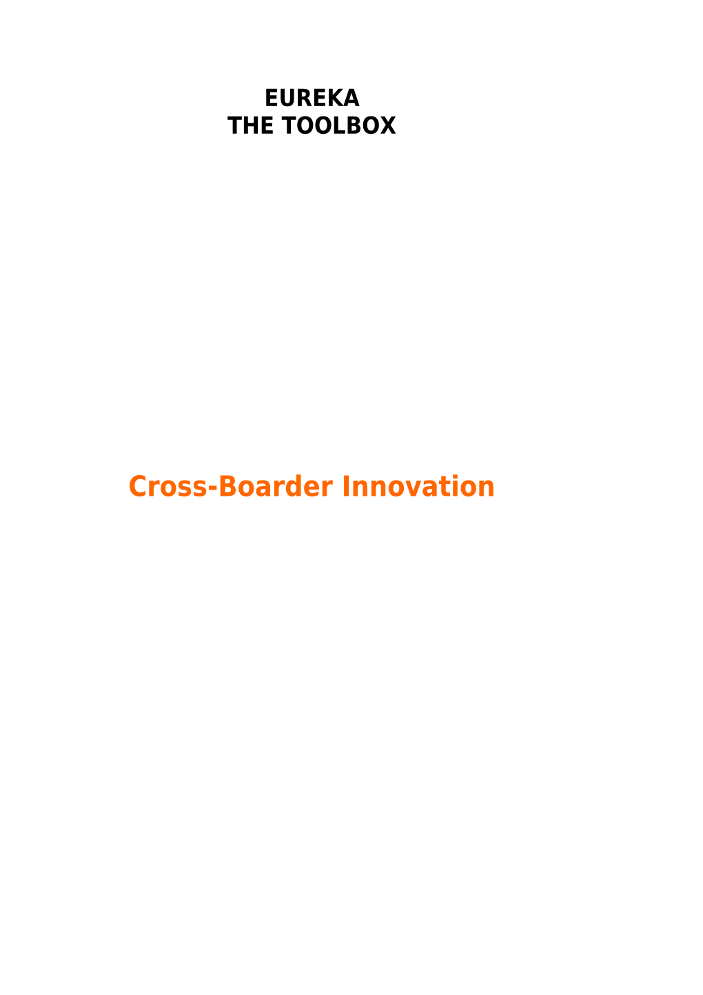 Cross-Boarder Innovation TABLE of CONTENTS