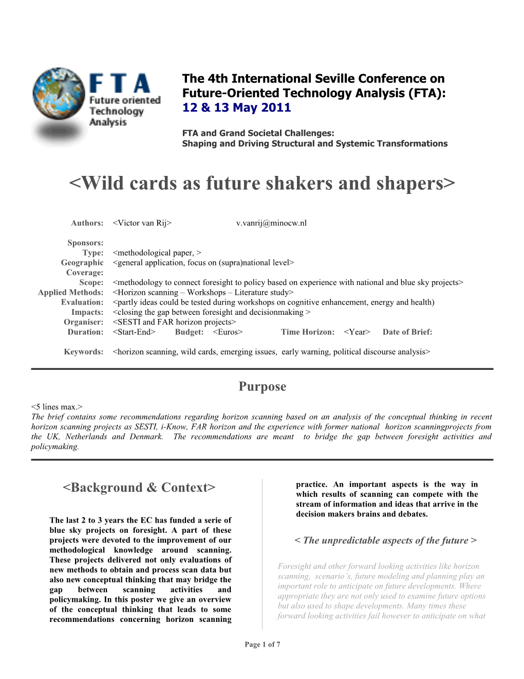 Wild Cards As Future Shakers and Shapers