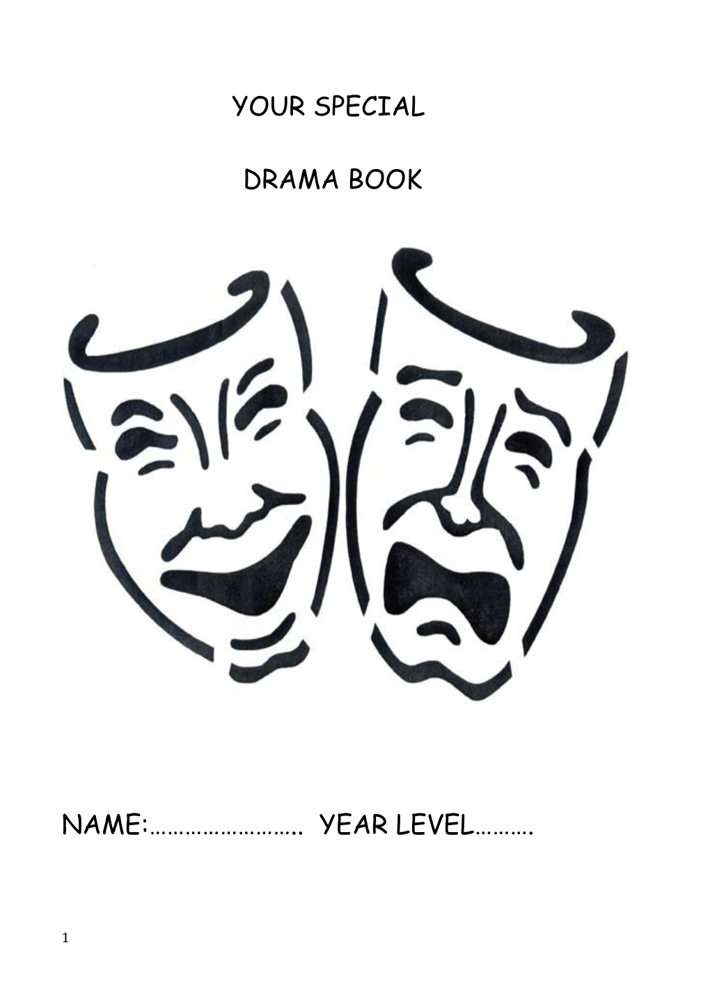 In Drama, You Will Learn About