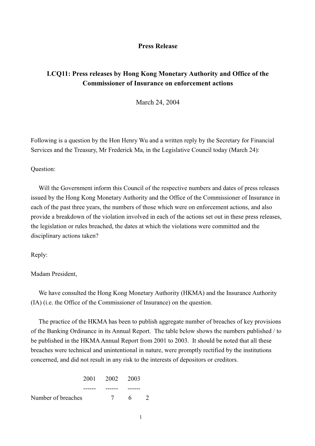 LCQ11: Press Releases by Hong Kong Monetary Authority and Office of the Commissioner Of