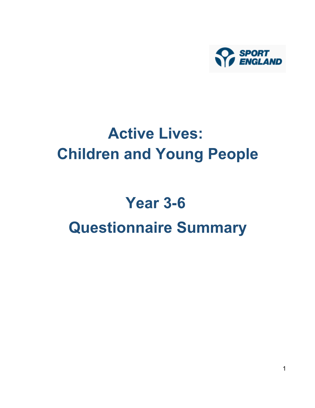 Active Lives: Children and Young People Year 3-6 Questionnaire Summary