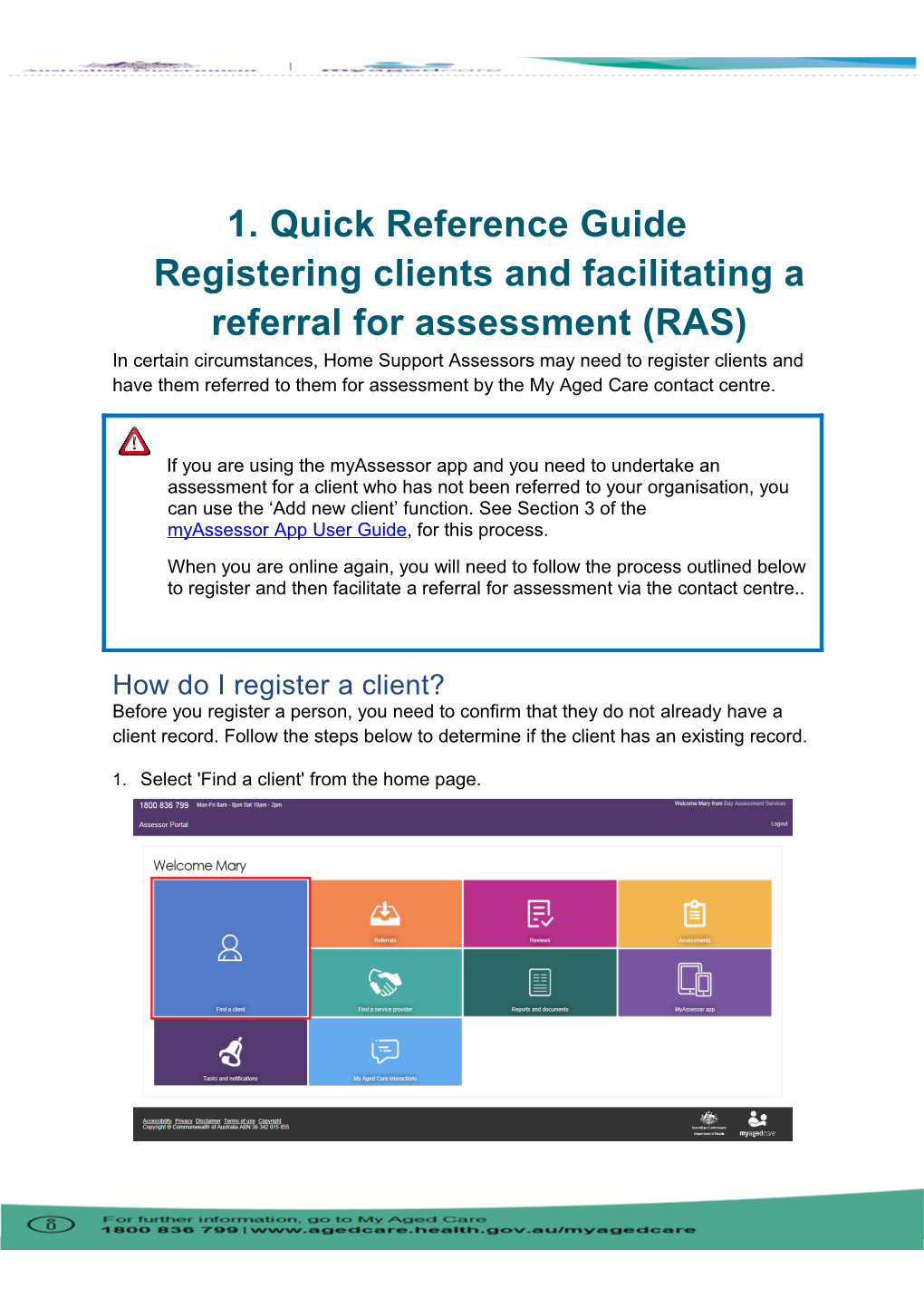 1. Quick Reference Guideregistering Clients and Facilitating a Referral for Assessment(RAS)