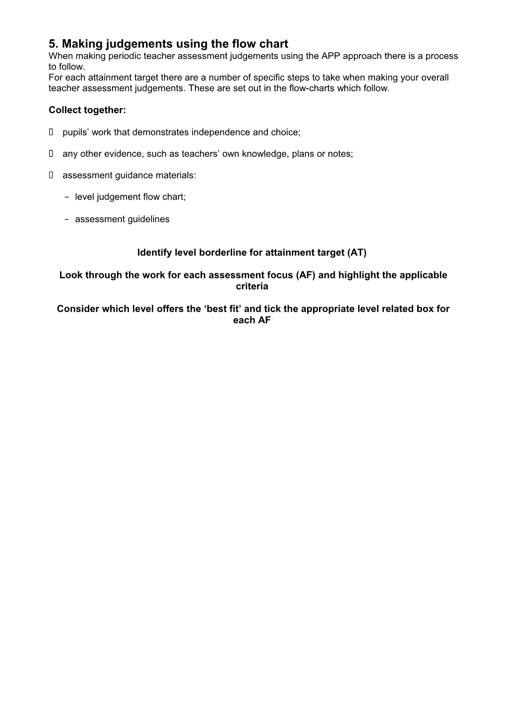 5. Making Judgements Using the Flow Chart