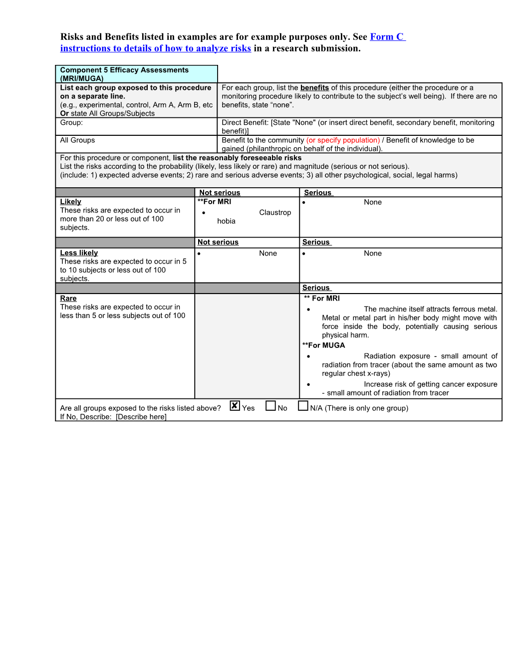 Risks and Benefits Listed in Examples Are for Example Purposes Only. See Form C Instructions