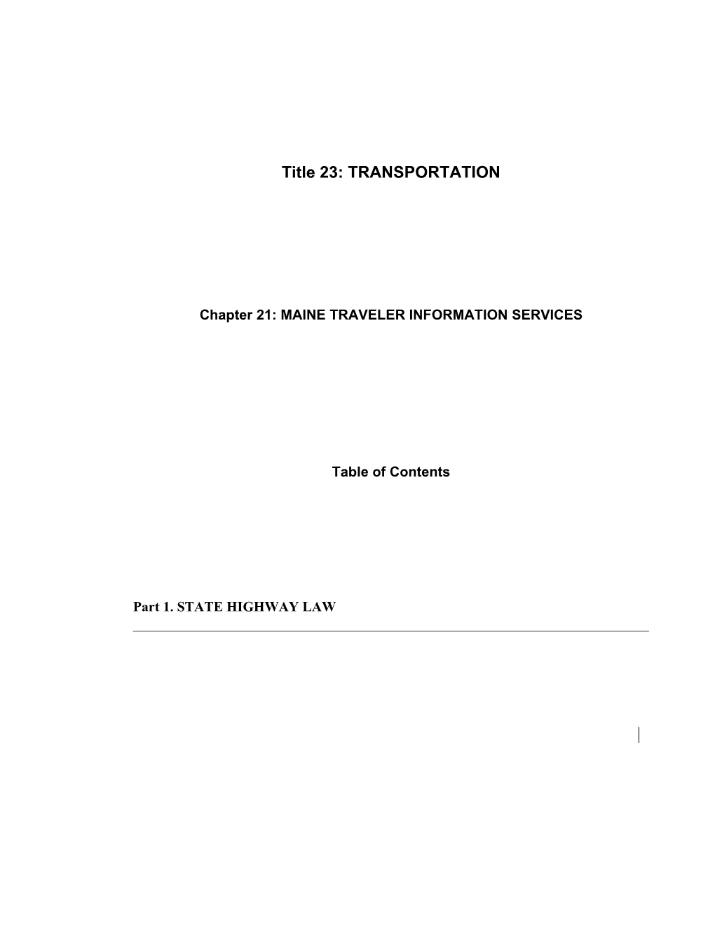 MRS Title 23, Chapter21: MAINE TRAVELER INFORMATION SERVICES