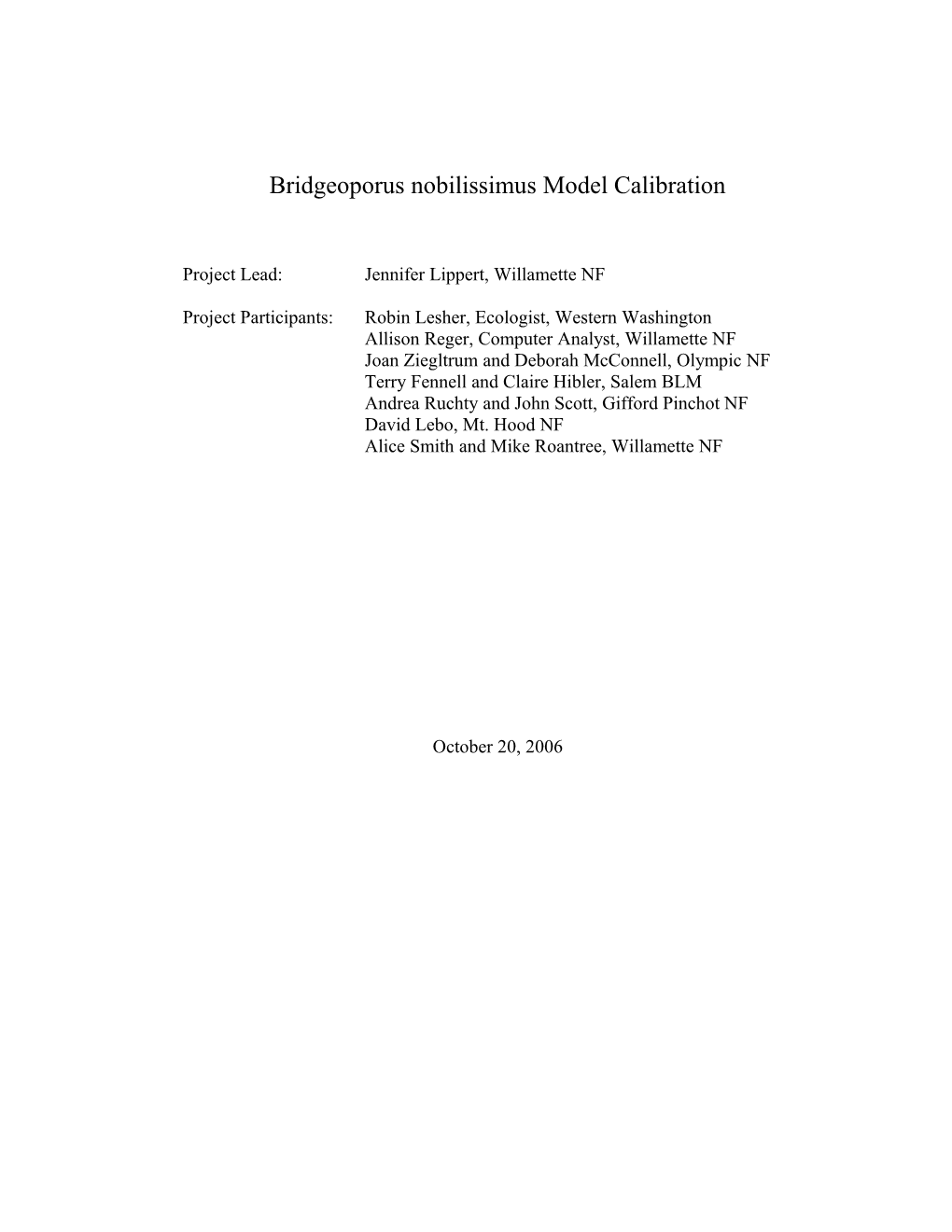 Bridgeoporus Nobillissimus Model Calibration
