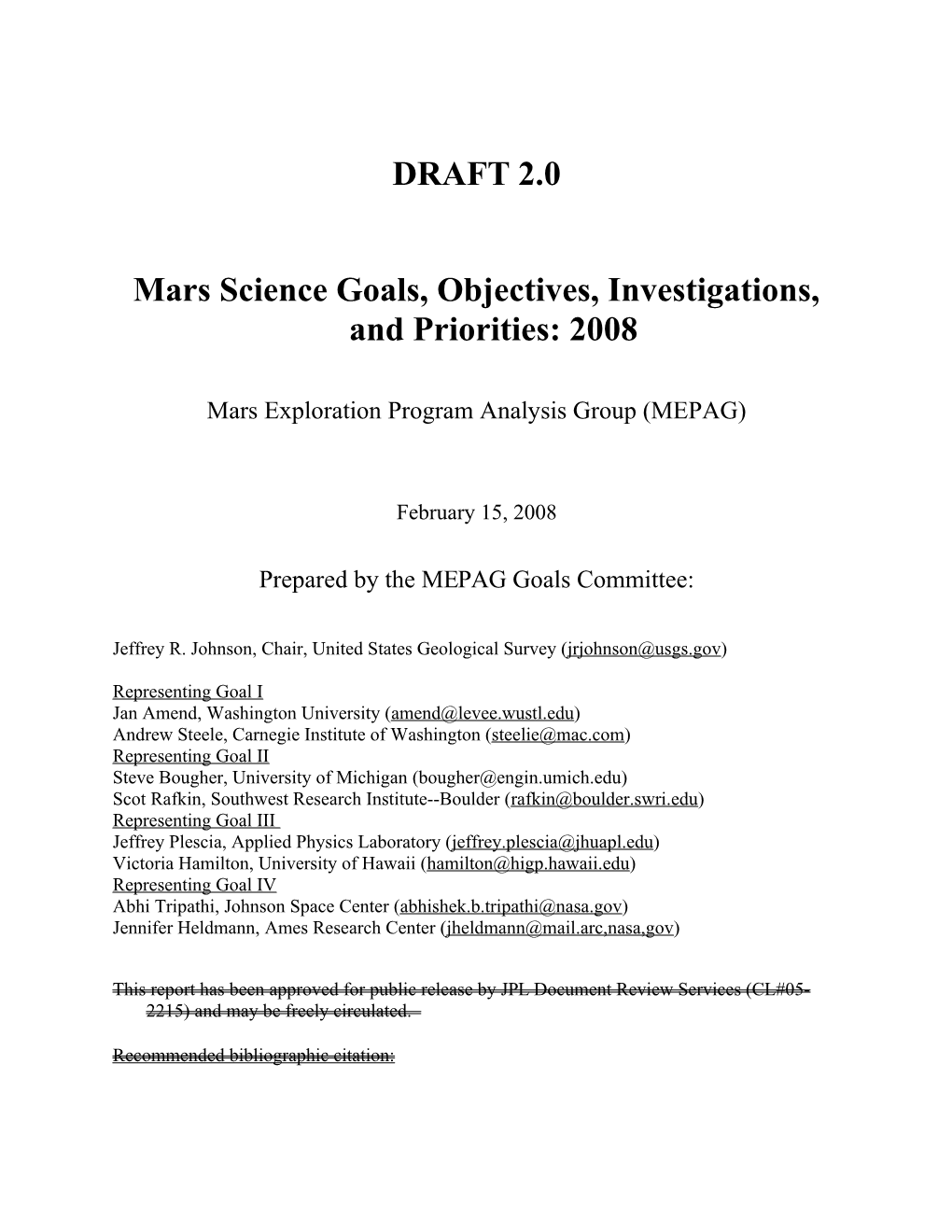 MEPAG Science Goals, Objectives, Investigations, and Priorities: 2008 DRAFT 1.6