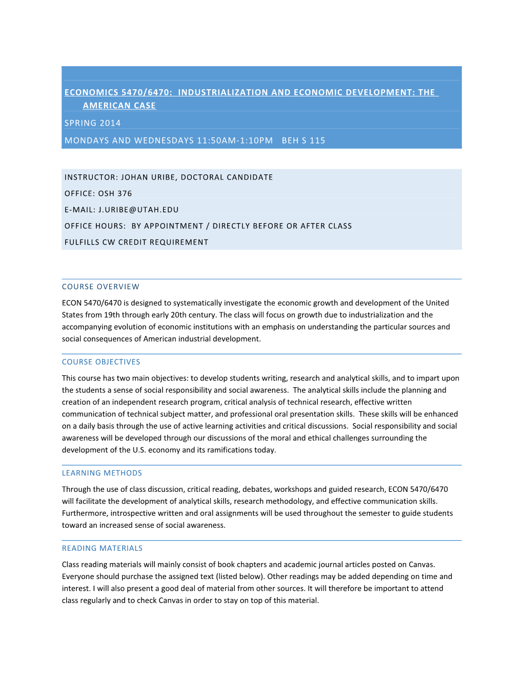 Economics 5470/6470: Industrialization and Economic Development: the American Case