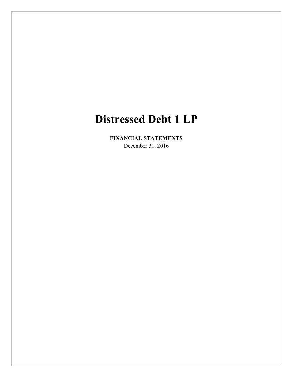 Distressed Debt 1 LP