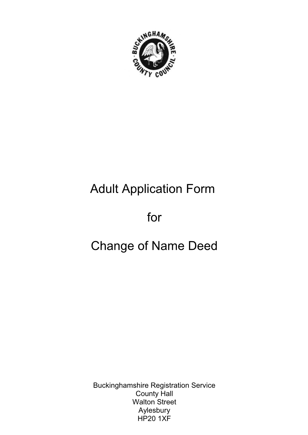 Application to Change Your Name by Change of Name Deed