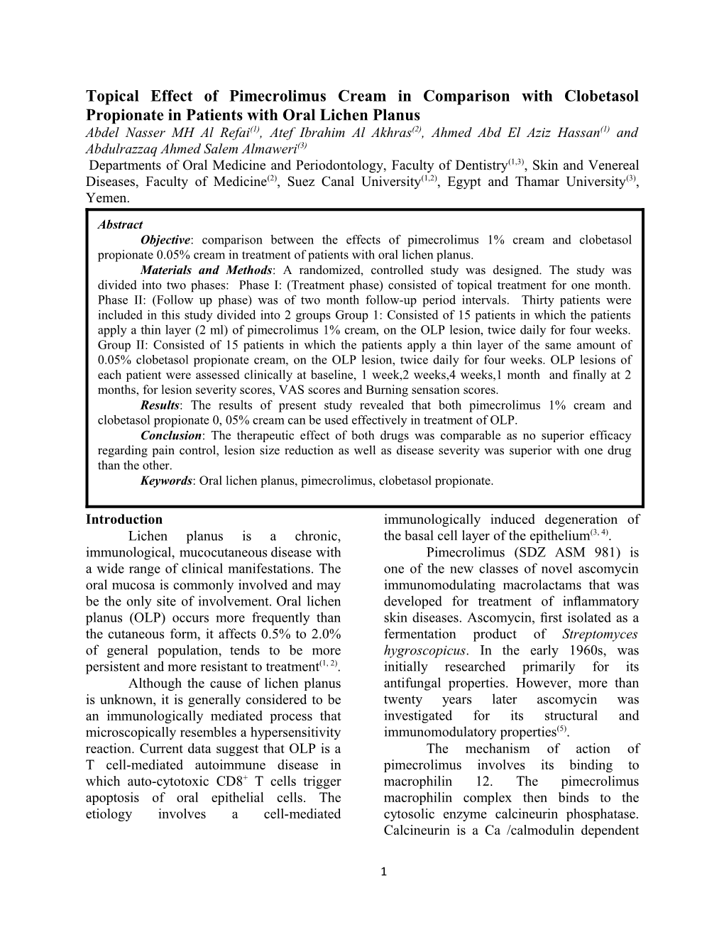 Topical Effect of Pimecrolimus Cream in Comparison with Clobetasol Propionate in Patients