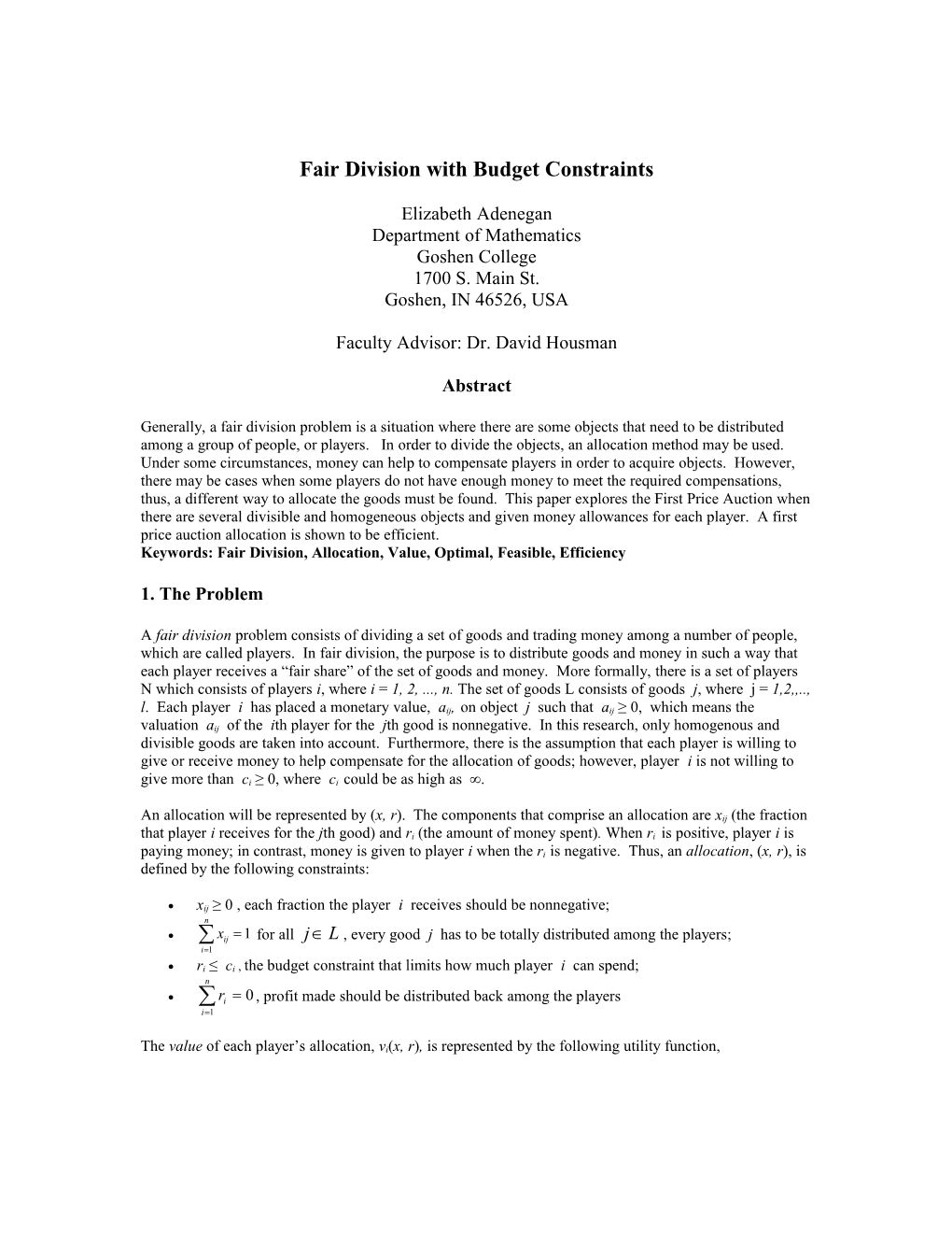 Fair Division with a Budget Constraint Analysis of Several Allocation Methods