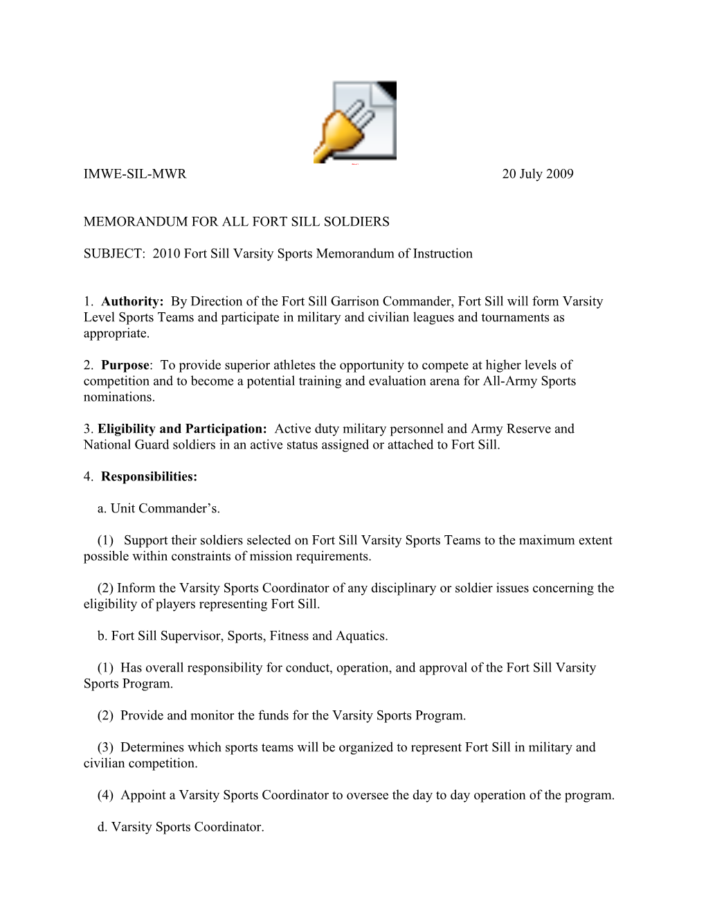 SUBJECT: 2010 Fortsillvarsity Sports Memorandum of Instruction