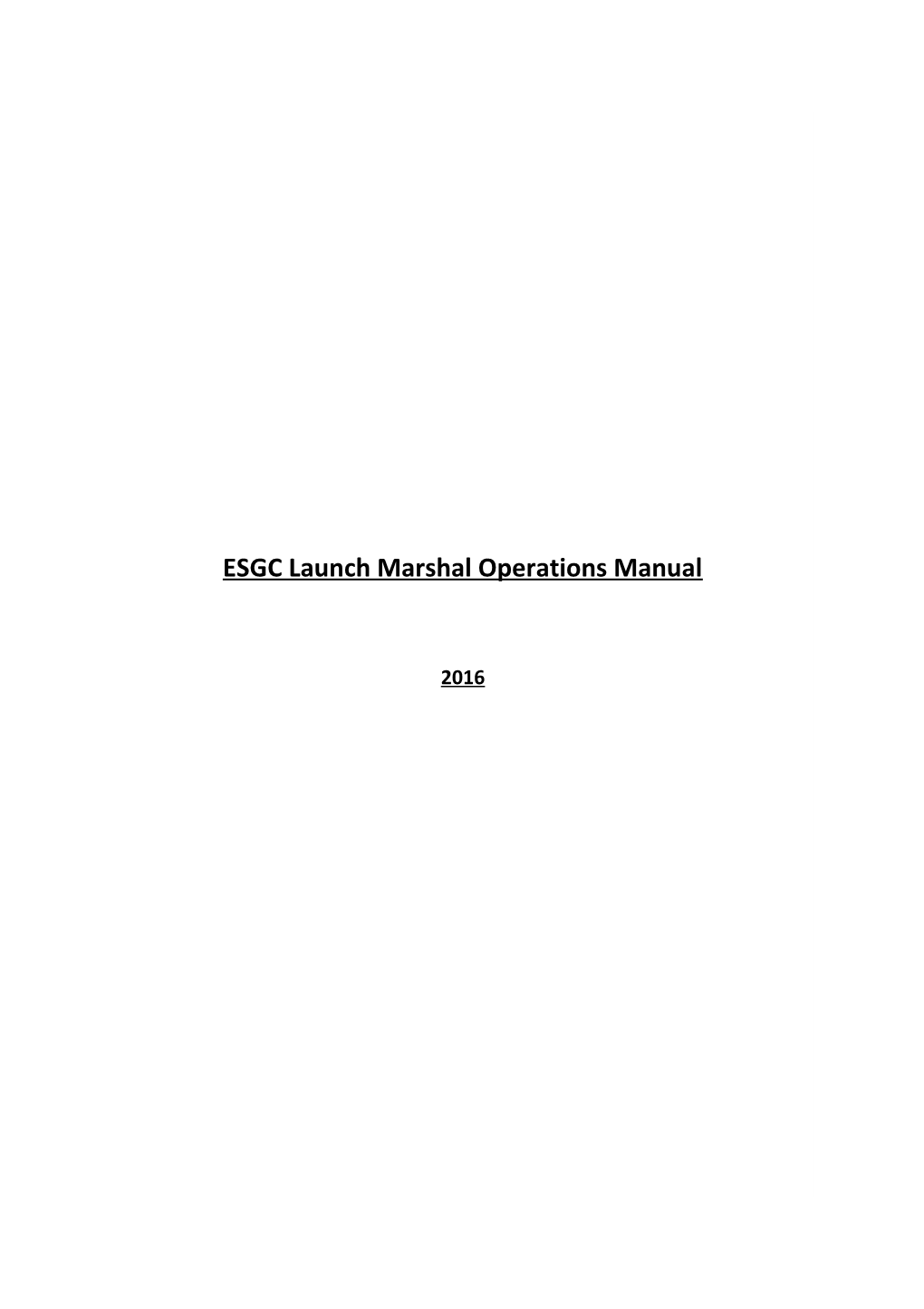 ESGC Launch Marshal Operations Manual