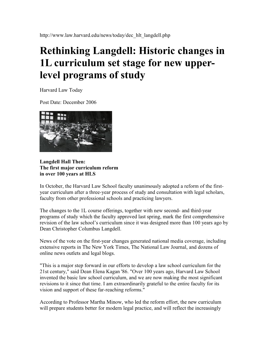 Rethinking Langdell: Historic Changes in 1L Curriculum Set Stage for New Upper-Level Programs