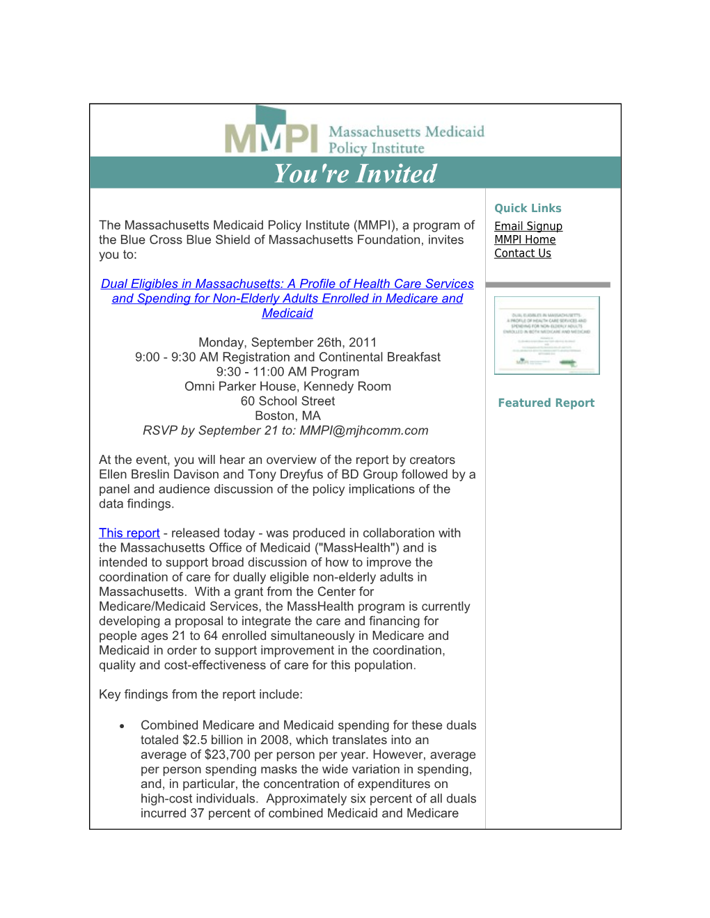 Combined Medicare and Medicaid Spending for These Duals Totaled $2.5 Billion in 2008, Which