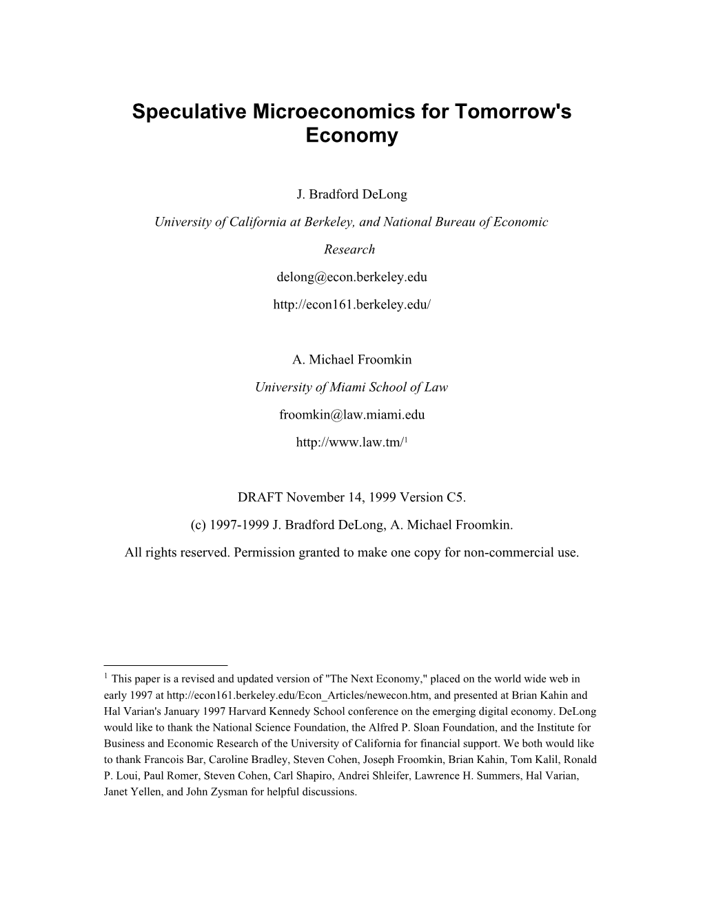 Speculative Microeconomics for Tomorrow's Economy