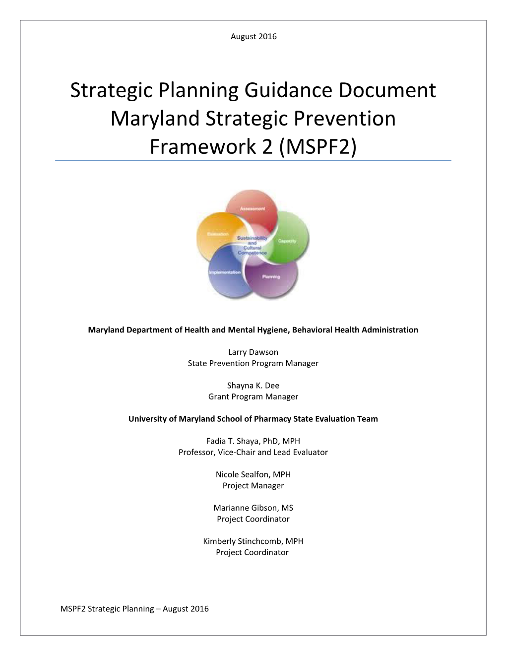 Strategic Planning Guidance Document Maryland Strategic Prevention Framework 2 (MSPF2)