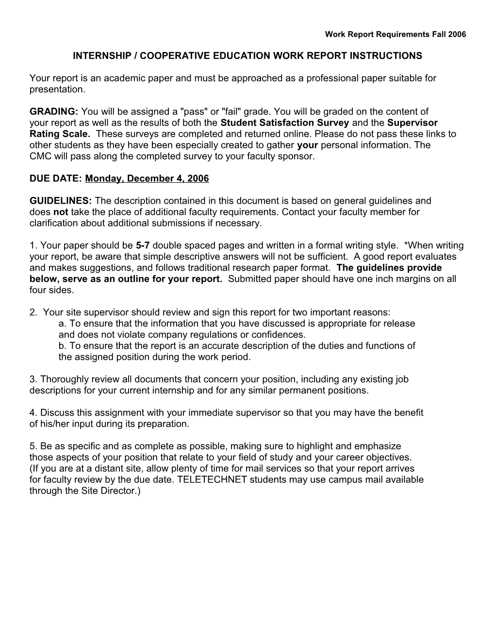 Work Report Requirements Fall 2006