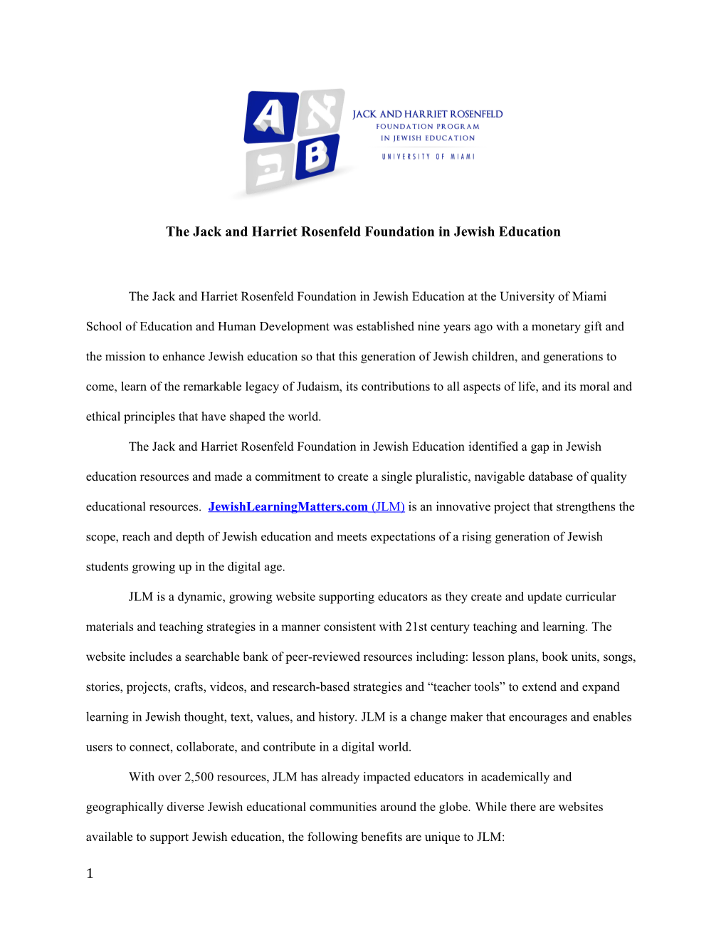 The Jack and Harriet Rosenfeld Foundation in Jewish Education