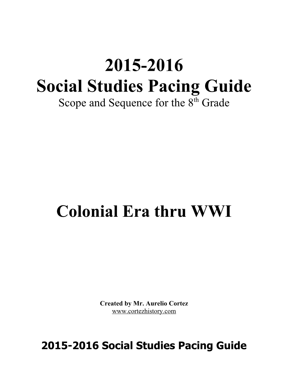 2015-2016 American Studies Pacing Guide (Scope and Sequence)