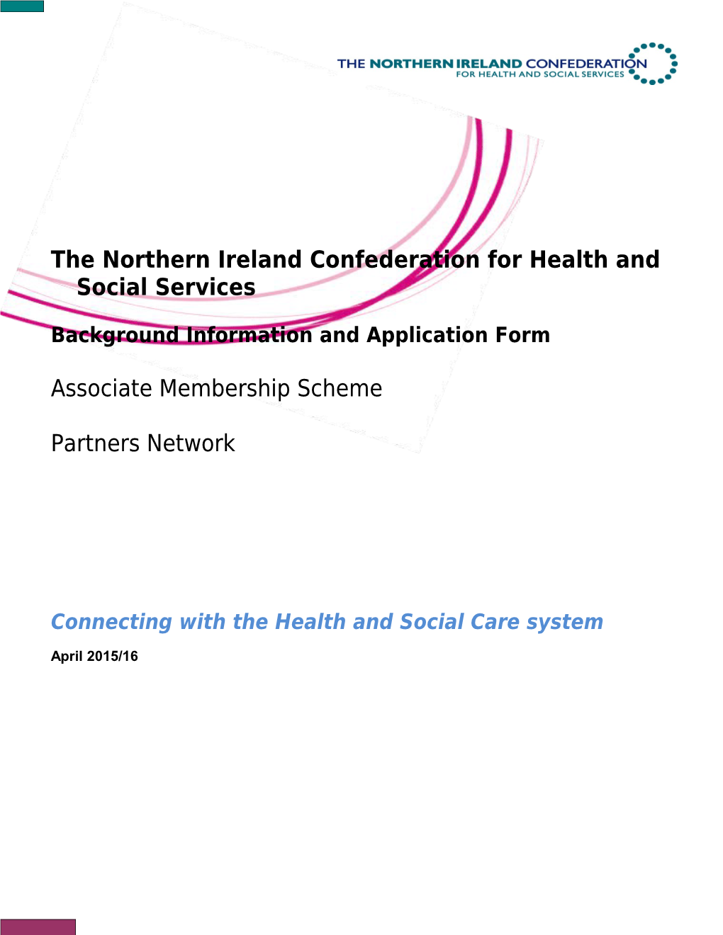 The Northern Ireland Confederation for Health and Social Services