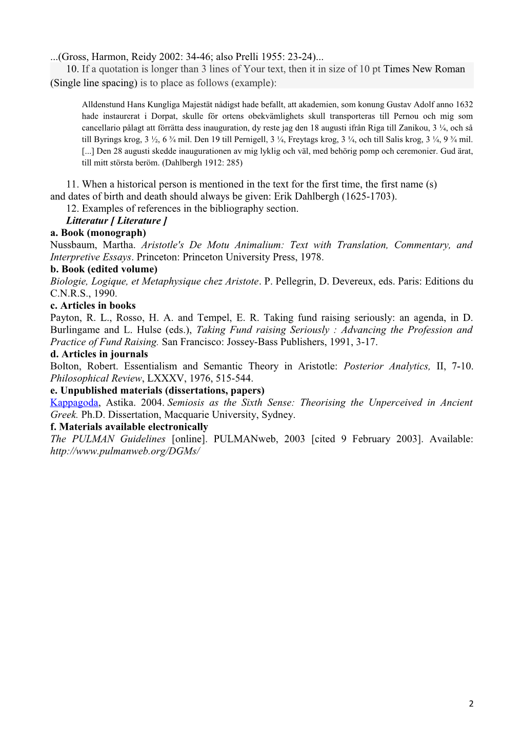 Publication of Papers from the International Quadrennial Conference Hellenic Dimension