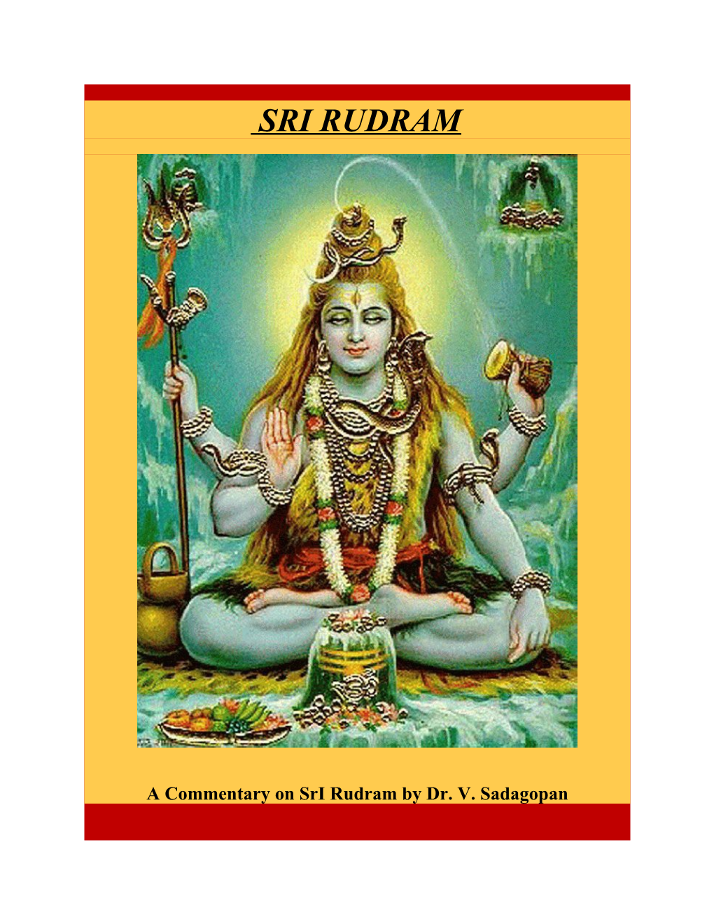 A Commentary on Sri Rudram by Dr. V. Sadagopan