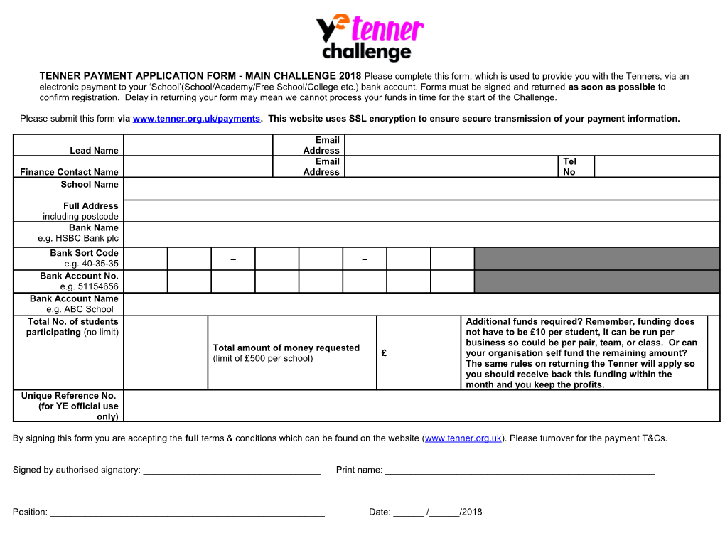 Please Complete This Form, Which Is Used to Provide You with the Tenners, Via a Bacs Bank