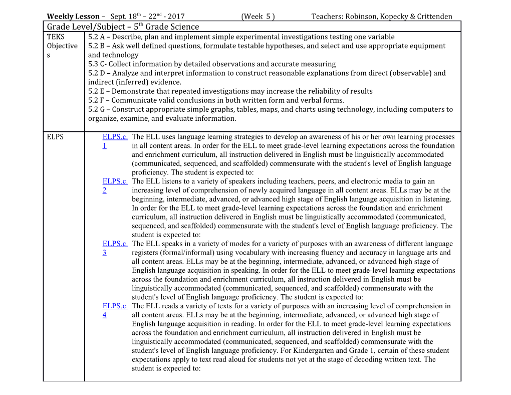 Weekly Lesson Sept. 18Th 22Nd - 2017 (Week 5) Teachers: Robinson, Kopecky & Crittenden